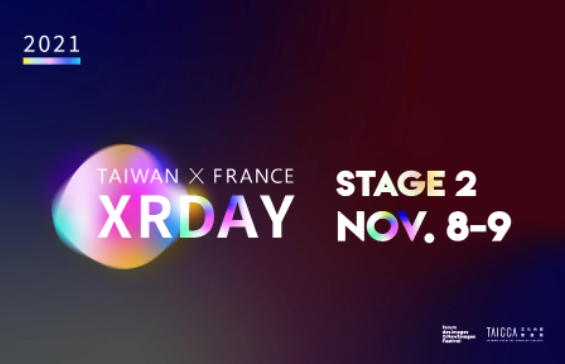 Invitation to TAIWAN x FRANCE XR Day online panels and case studies speaks on November 2021